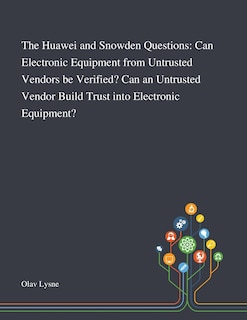 Front cover_The Huawei and Snowden Questions