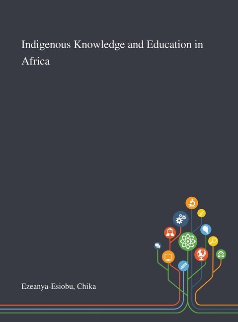 Front cover_Indigenous Knowledge and Education in Africa
