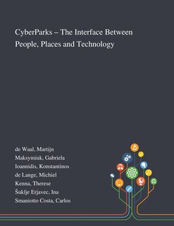 Couverture_CyberParks - The Interface Between People, Places and Technology
