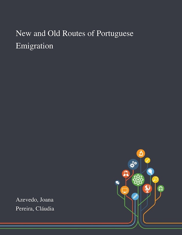 Couverture_New and Old Routes of Portuguese Emigration