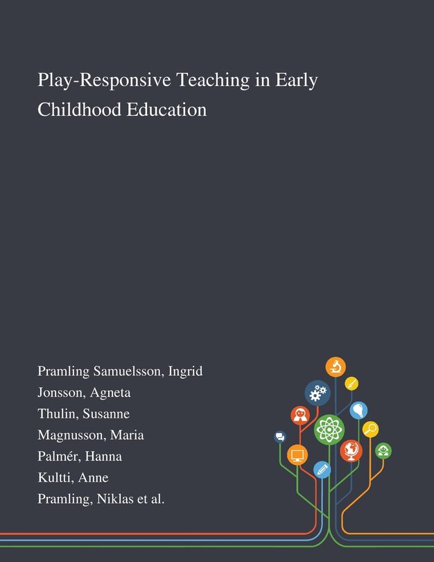 Front cover_Play-Responsive Teaching in Early Childhood Education