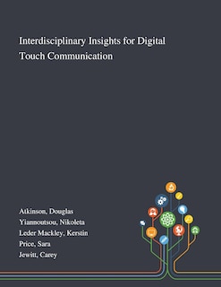 Front cover_Interdisciplinary Insights for Digital Touch Communication