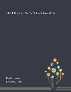 Front cover_The Ethics Of Medical Data Donation