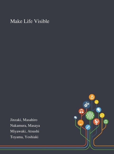 Front cover_Make Life Visible