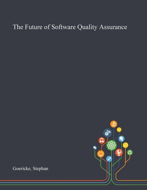 Front cover_The Future of Software Quality Assurance
