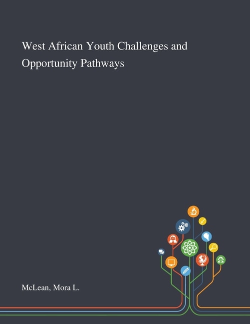 Front cover_West African Youth Challenges and Opportunity Pathways