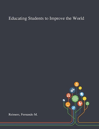 Educating Students to Improve the World