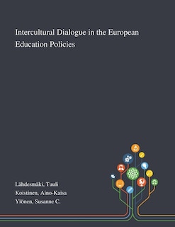 Front cover_Intercultural Dialogue in the European Education Policies