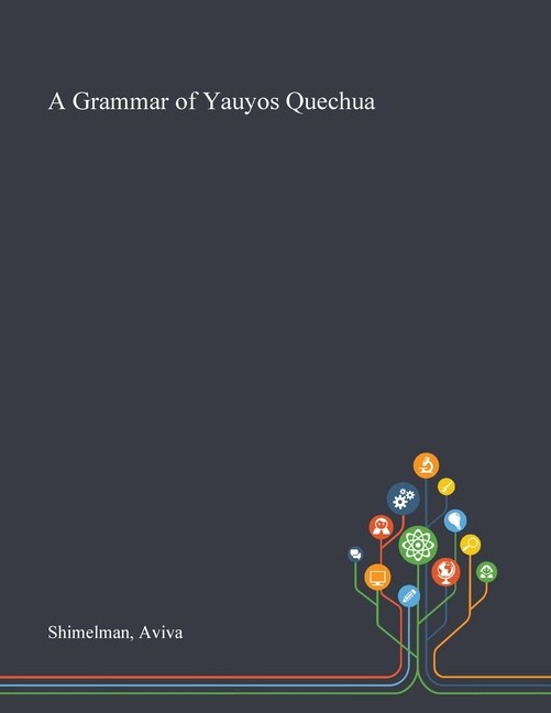 Front cover_A Grammar of Yauyos Quechua