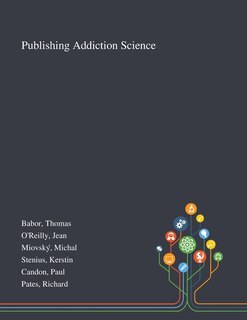 Front cover_Publishing Addiction Science