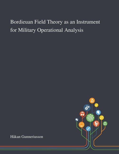 Couverture_Bordieuan Field Theory as an Instrument for Military Operational Analysis