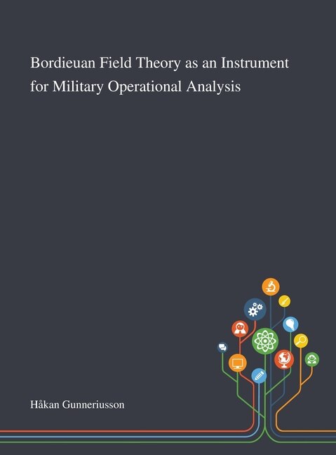 Couverture_Bordieuan Field Theory as an Instrument for Military Operational Analysis