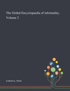 Couverture_The Global Encyclopaedia of Informality, Volume 2