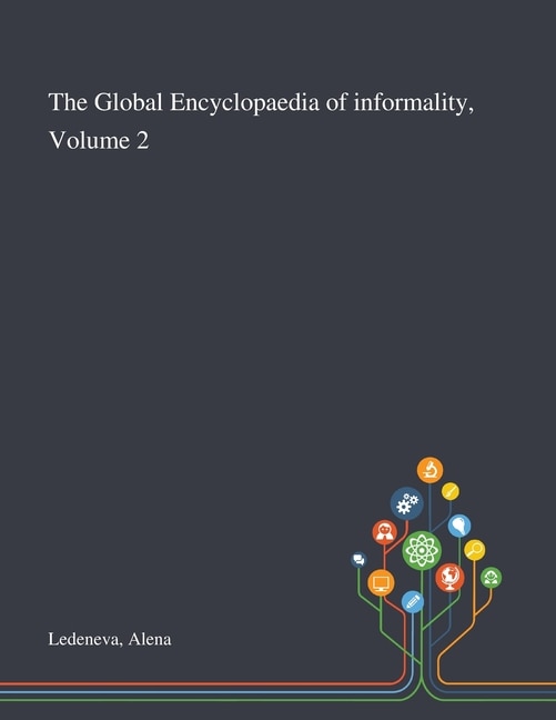 Couverture_The Global Encyclopaedia of Informality, Volume 2