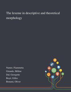 Front cover_The Lexeme in Descriptive and Theoretical Morphology