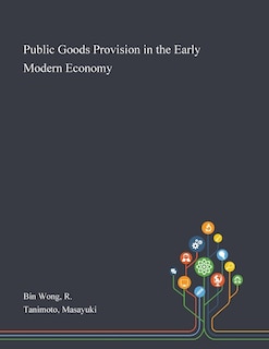 Front cover_Public Goods Provision in the Early Modern Economy