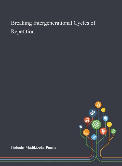 Front cover_Breaking Intergenerational Cycles of Repetition