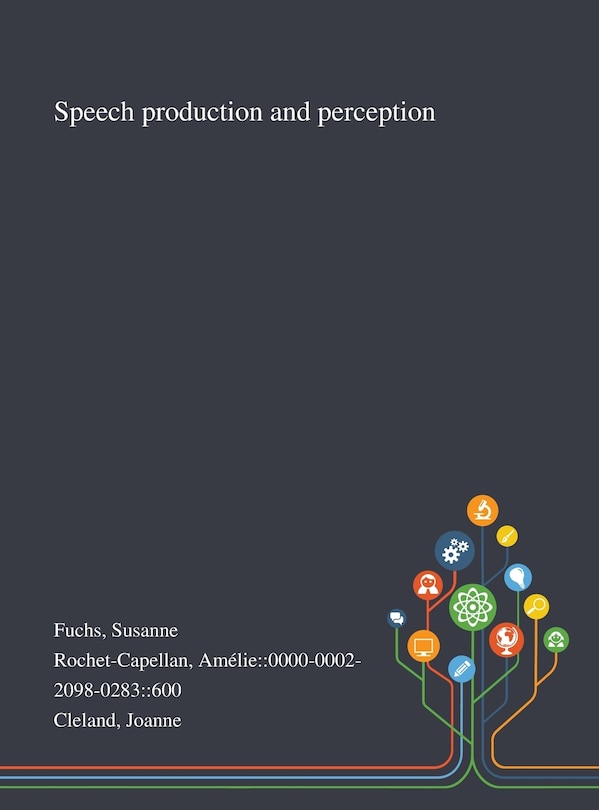 Front cover_Speech Production and Perception