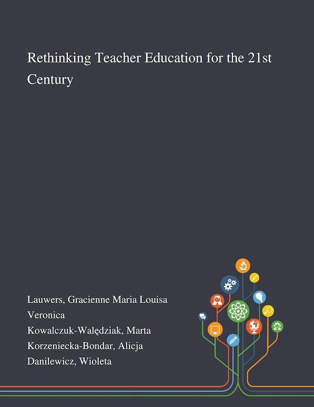 Couverture_Rethinking Teacher Education For The 21st Century