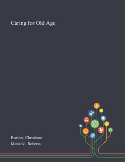 Front cover_Caring for Old Age