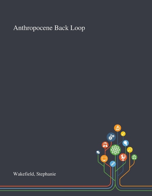 Front cover_Anthropocene Back Loop