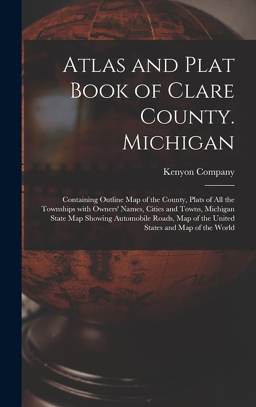 Front cover_Atlas and Plat Book of Clare County. Michigan