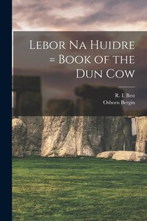 Front cover_Lebor Na Huidre = Book of the Dun Cow