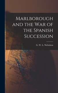 Front cover_Marlborough and the War of the Spanish Succession