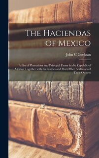 Front cover_The Haciendas of Mexico