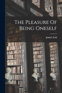 Couverture_The Pleasure Of Being Oneself