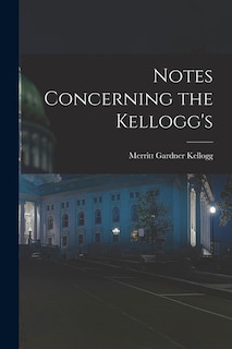 Front cover_Notes Concerning the Kellogg's