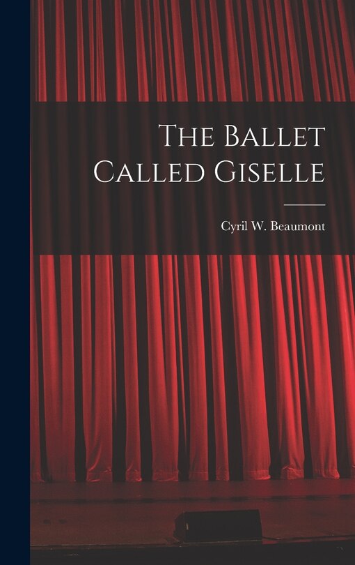 Front cover_The Ballet Called Giselle