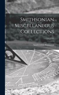 Front cover_Smithsonian Miscellaneous Collections; v.126 (1956)