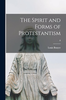 Front cover_The Spirit and Forms of Protestantism; 0