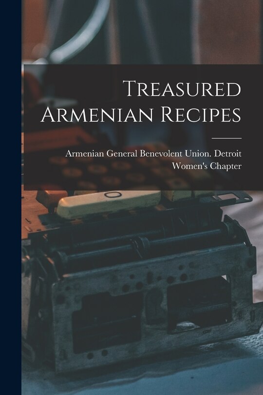 Front cover_Treasured Armenian Recipes
