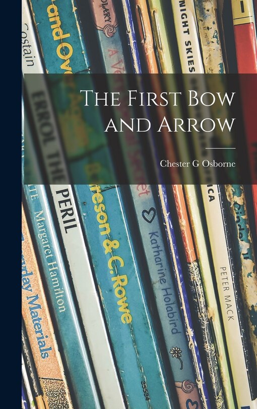 Front cover_The First Bow and Arrow