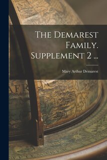 Couverture_The Demarest Family. Supplement 2 ...