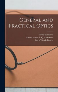 Front cover_General and Practical Optics [electronic Resource]