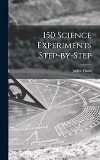 Front cover_150 Science Experiments Step-by-step