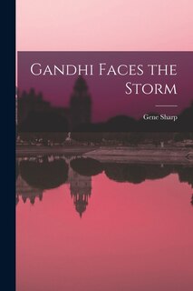 Front cover_Gandhi Faces the Storm