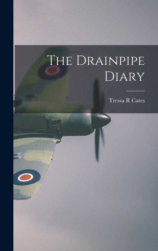 Front cover_The Drainpipe Diary