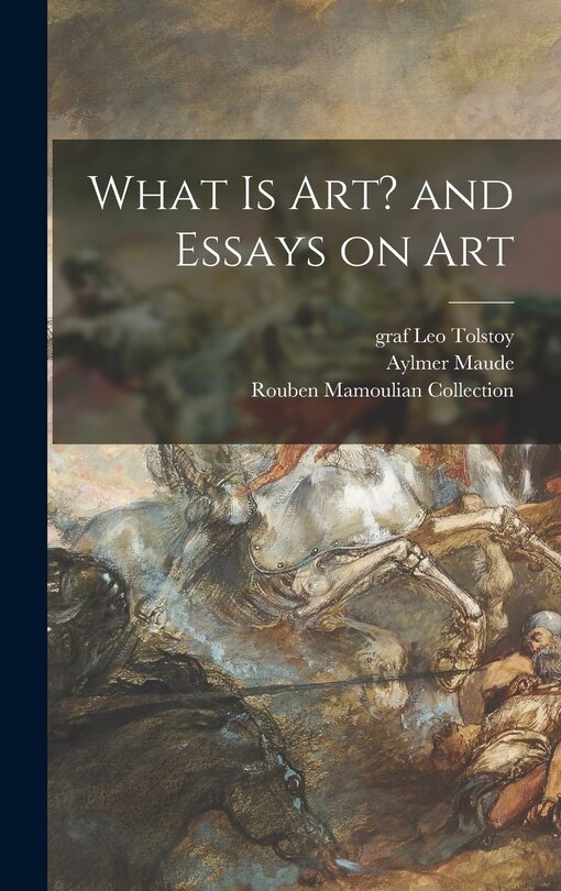 Front cover_What is Art? and Essays on Art