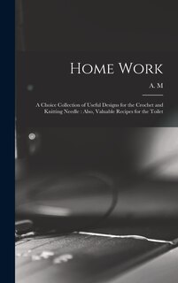 Front cover_Home Work [microform]