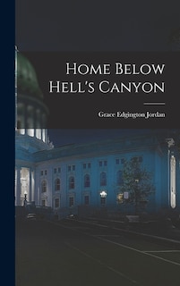Front cover_Home Below Hell's Canyon