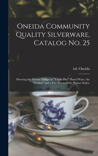 Front cover_Oneida Community Quality Silverware, Catalog No. 25