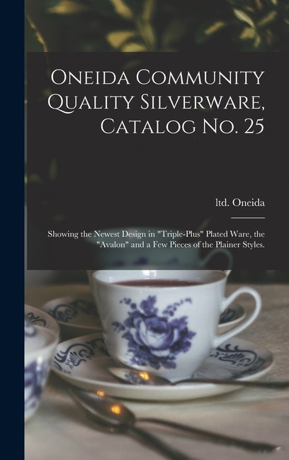 Front cover_Oneida Community Quality Silverware, Catalog No. 25