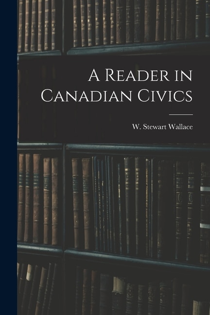 Couverture_A Reader in Canadian Civics