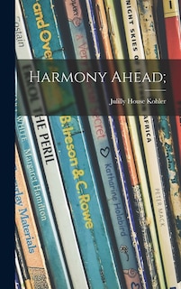 Front cover_Harmony Ahead;