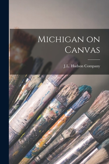 Front cover_Michigan on Canvas