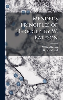 Couverture_Mendel's Principles of Heredity, by W. Bateson